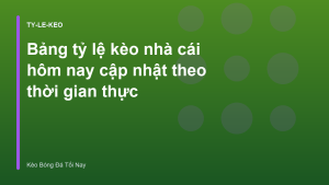 Read more about the article Bảng tỷ lệ kèo nhà cái hôm nay cập nhật theo thời gian thực